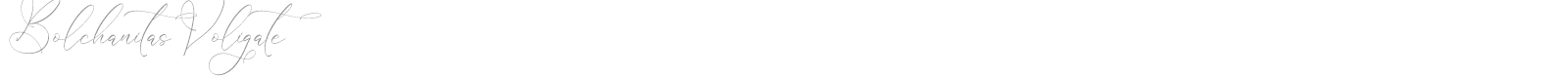 Bolchanitas Voligate font preview
